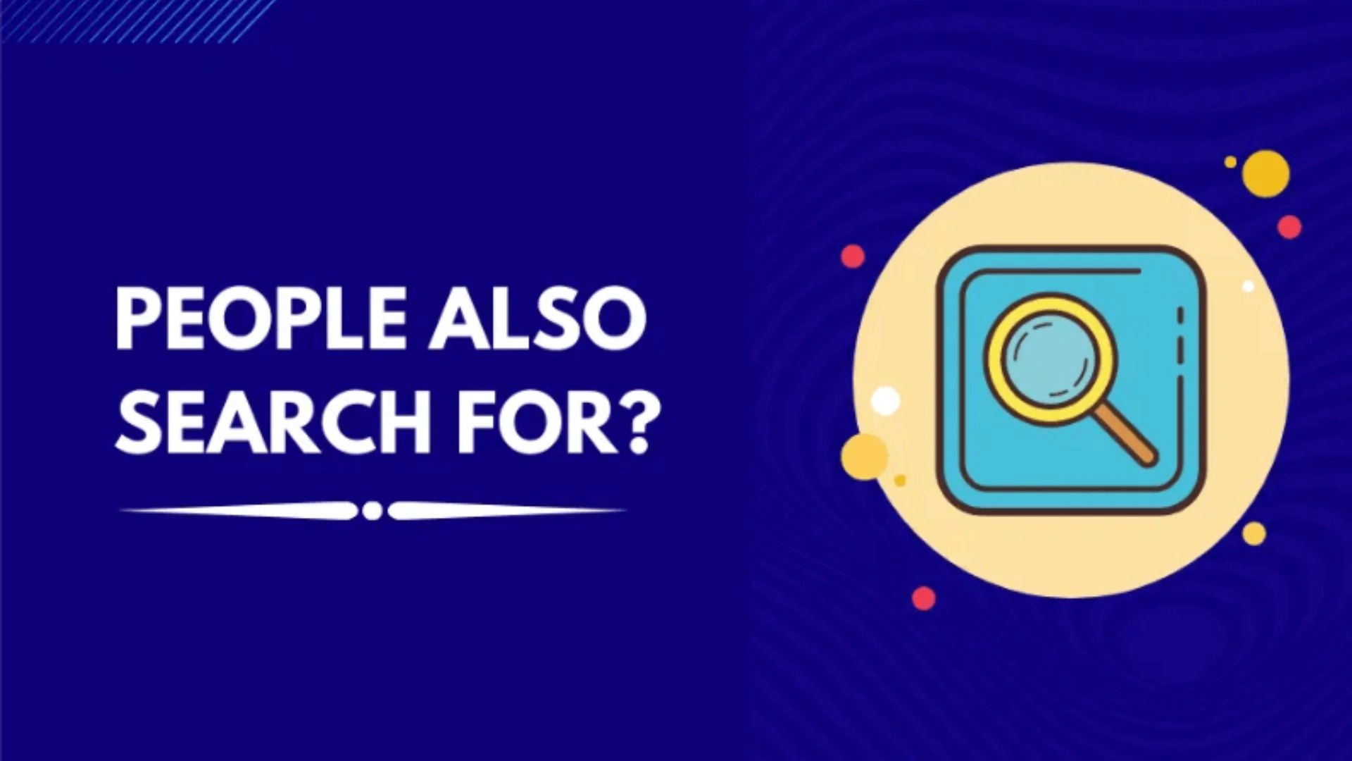 People Also Search For